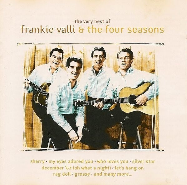 Frankie Valli & The Four Seasons - The Very Best Of Frankie Valli & The Four Seasons