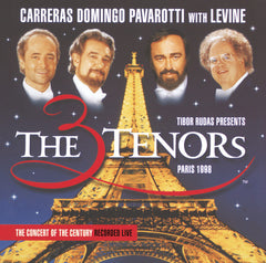 Jose Carreras, Placido Domingo, Luciano Pavarotti With James Levine (2) - The Three Tenors In Paris