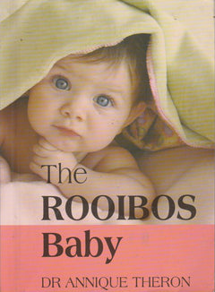The Rooibos Baby - Annique Theron