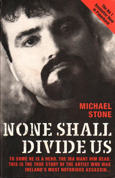 None Shall Divide Us Michael Stone