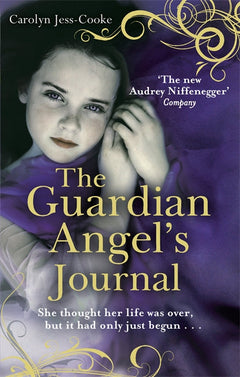 The Guardian Angel's Journal Carolyn Jess-Cooke
