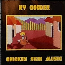 Ry Cooder - Chicken Skin Music