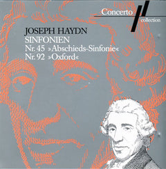 Joseph Haydn - Sinfonien Nr. 45 >>Abschieds-Sinfonie<< / Nr. 92 >>Oxford<<