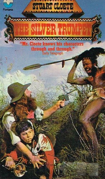 The Silver Trumpet - Stuart Cloete