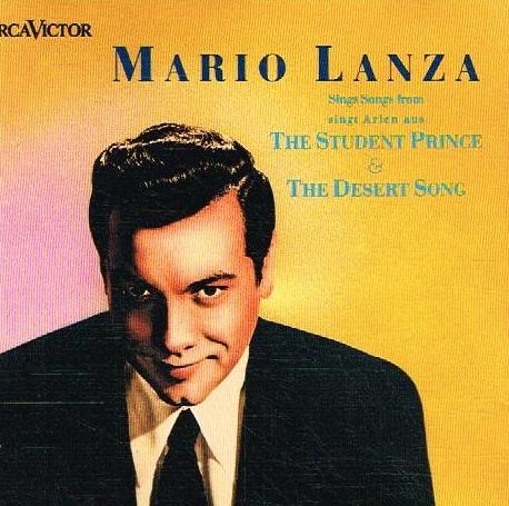 Mario Lanza - The Student Prince & The Desert Song