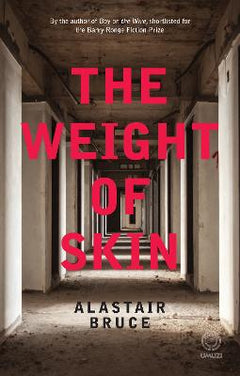 The Weight of Skin - Alastair Bruce