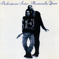 Shakespears Sister - Hormonally Yours