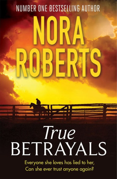 True Betrayals - Nora Roberts