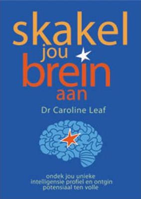 Skakel jou brein Caroline Leaf