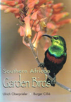 Southern African Garden Birds - Ulrich Oberprieler & Burger Cillie & Samantha Van Riet