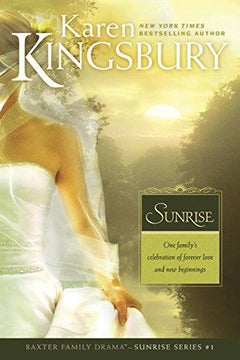 Sunrise - Karen Kingsbury
