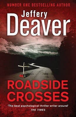 Roadside Crosses - Jeffrey Deaver