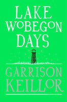 Lake Wobegon Days  Garrison Keillor
