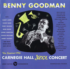 Benny Goodman - The Famous 1938 Carnegie Hall Jazz Concert