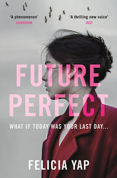 Future Perfect - Felicia Yap