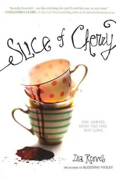 Slice of Cherry - Dia Reeves