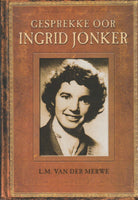 Gesprekke oor Ingrid Jonker - Lucas Martinus Van der Merwe