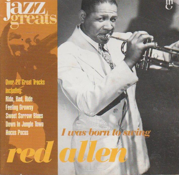 Red Allen - I Was Born To Swing