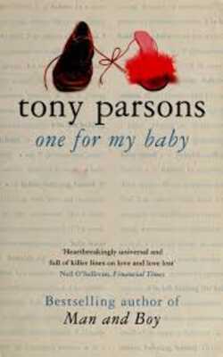 One for My Baby - Tony Parsons