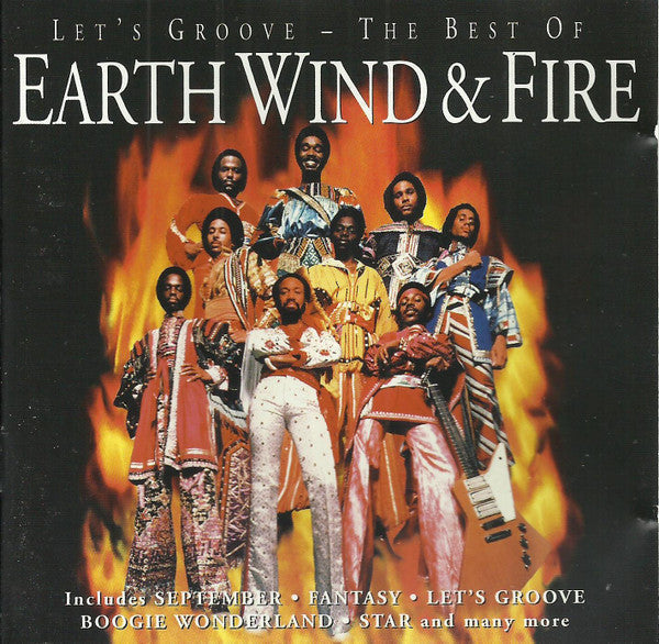 Earth Wind & Fire - Let's Groove - The Best Of Earth Wind & Fire
