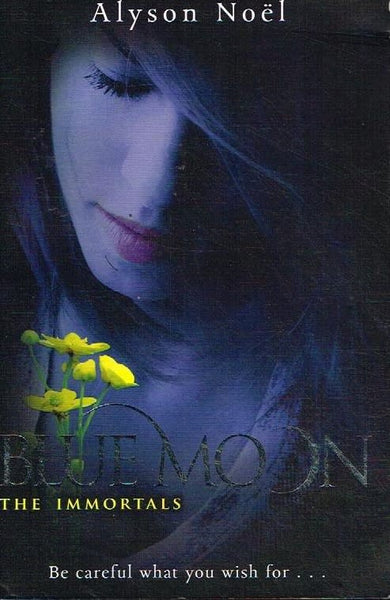 Blue Moon The Immortals - Alyson Noel