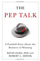 The Pep Talk - Kevin Elko