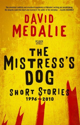 The Mistress's Dog - David Medalie