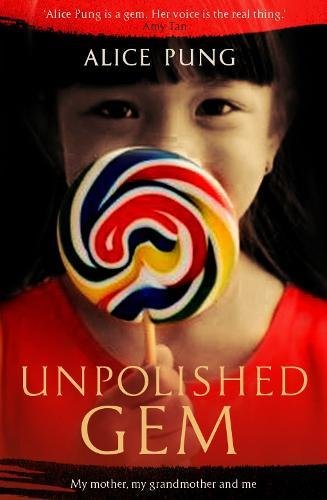 Unpolished Gem Alice Pung