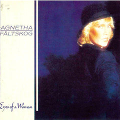 Agnetha Faltskog - Eyes Of A Woman