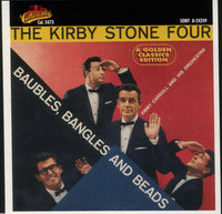 The Kirby Stone Four - Baubles, Bangles And Beads