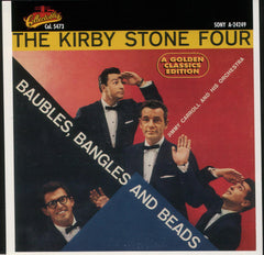 The Kirby Stone Four - Baubles, Bangles And Beads