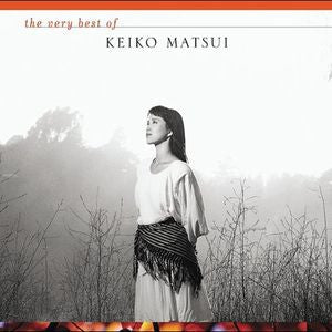 Keiko Matsui - The Very Best Of