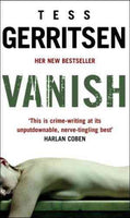 Vanish - Tess Gerritsen
