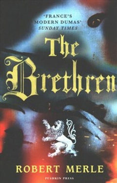 The Brethren - Robert Merle