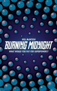 Burning Midnight - Will McIntosh