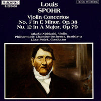 Spohr - Spohr - Violin Concertos 7 & 12 Nishizaki Pesek Capella Istropolitana