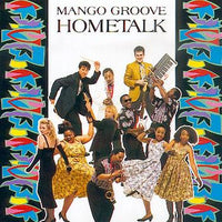 Mango Groove - Hometalk