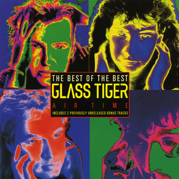 Glass Tiger - The Best of the Best