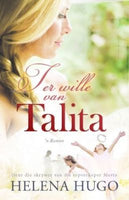 Ter Wille Van Talita - Helena Hugo