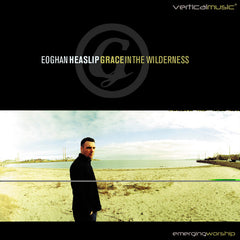 Edghan Heaslip - Grace In The Wilderness