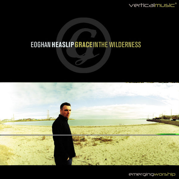 Edghan Heaslip - Grace In The Wilderness
