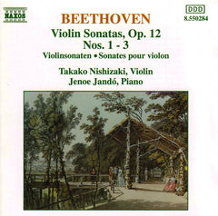 Beethoven, Takako Nishizaki, Jenoe Jando - Violin Sonatas, Op. 12 Nos. 1 - 3