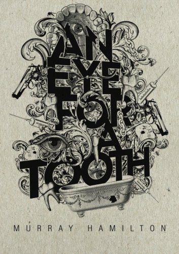 An Eye For A Tooth - Murray Hamilton