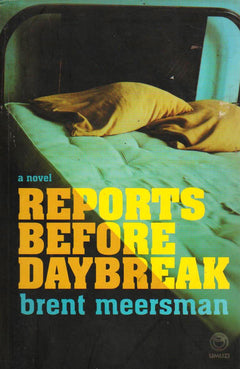 Reports before daybreak Brent Meersman