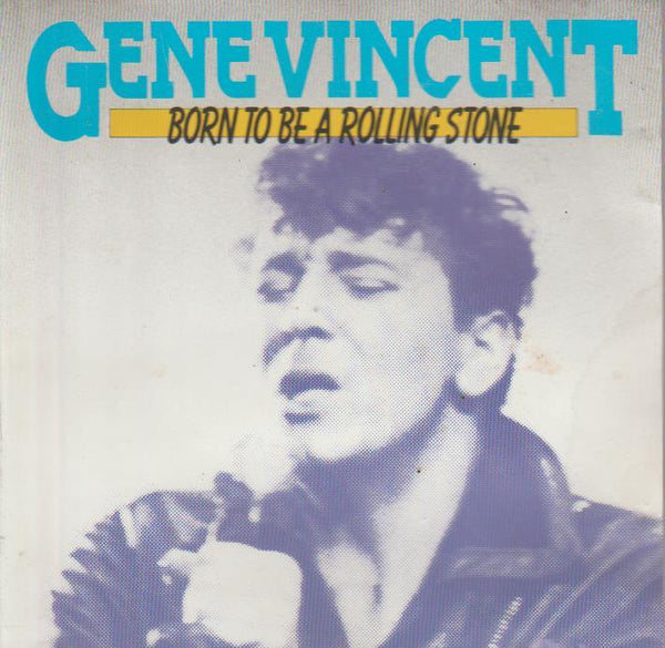 Gene Vincent - Born To Be A Rolling Stone