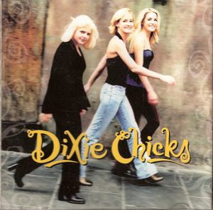 Dixie Chicks - Wide Open Spaces