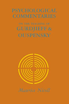 Psychological Commentaries on The Teaching of Gurdjieff & Ouspensky (Five book Set + Index) - Maurice Nicoll