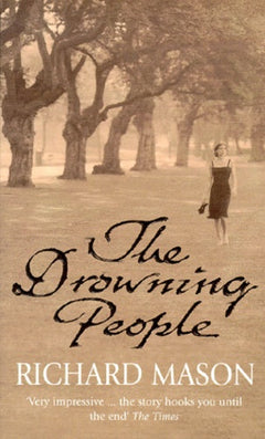 The Drowning People Richard Mason