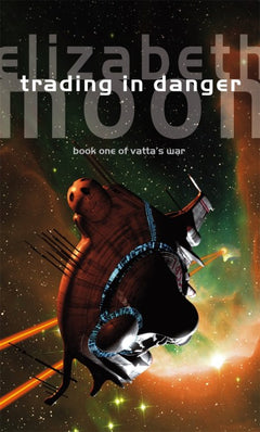 Trading in Danger - Elizabeth Moon
