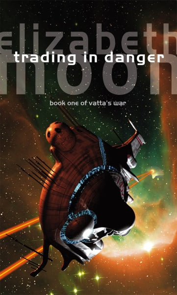 Trading in Danger - Elizabeth Moon
